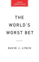 The World's Worst Bet