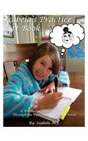 Isabela's Practice Art Book: A Whimsical Journey Into Art Through the Eyes of an Aspiring Artist(English)