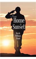 From Home to Sunset