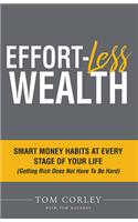 Effort-Less Wealth