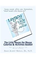 Little Mouse the Mouse Coloring & Activities Booklet