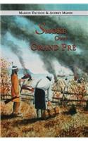 Smoke Over Grand Pre