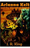 Arianna Kelt and the Wizards of Skyhall