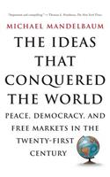 Ideas That Conquered the World