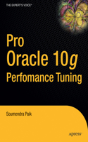 Pro Oracle 10g Performance Tuning: (Pro)