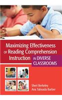 Maximizing Effectiveness of Reading Comprehension Instruction in Diverse Classrooms