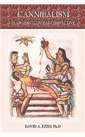 Cannibalism in Cross Cultural Perspective