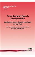 From Keyword Search to Exploration