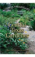Cheryl Hazeltine's Central Texas Gardener