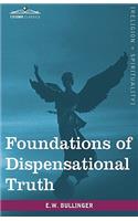 Foundations of Dispensational Truth: (English)