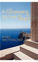 A Glossary to the Iliad