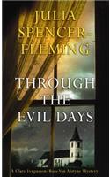Through the Evil Days