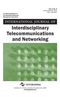 International Journal of Interdisciplinary Telecommunications and Networking (Vol. 3, No. 4)