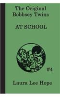 The Bobbsey Twins at School: (English)