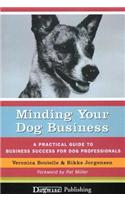 Minding Your Dog Business