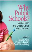 Why Public Schools? Voices from the United States and Canada (Hc)