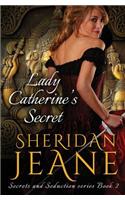 Lady Catherine's Secret