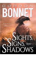 Sights, Signs, and Shadows