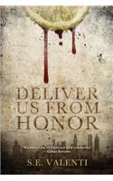 Deliver us from Honor