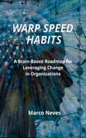 Warp Speed Habits