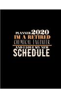 Planner 2020 Im a Retired Chemical Engineer and I Love My New Schedule