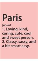 Paris Definition Personalized Name Funny Notebook Gift, notebook for writing, Personalized Paris Name Gift Idea Notebook