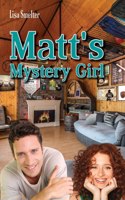 Matt's Mystery Girl