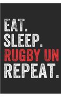 Eat Sleep Rugby union Repeat Sports Notebook Gift