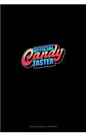 Official Candy Taster: Gas & Mileage Log Book(1559 Gas & Mileage Log Book)