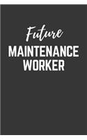 Future Maintenance Worker Notebook