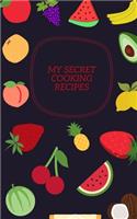 My secret cooking recipes