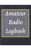 Amateur Radio Logbook: Amateur Ham Radio Station Log Book; HAM Radio Log Book; Logbook for Ham Radio Operators; Ham Radio Contact Keeper; Ham Radio ... Radio-Wave Frequenc