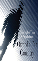 Out of a Far Country: A Gay Son's Journey to God. a Broken Mother's Search for Hope.