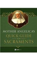 Mother Angelica's Quick Guide to the Sacraments