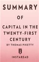 Summary of Capital in the Twenty-First Century by Thomas Piketty - Includes Analysis