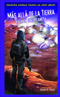 M S All de la Tierra: Vivir En Otro Planeta (After Earth: Living on a Different
