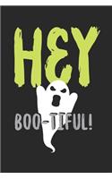 Hey Boo-Tiful!: Halloween blank journal pages for all horror fans - 120 pages for vampires, ghouls, witches and zombies - 6x9" inches