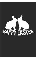Happy Easter: Calendar, weekly planner, diary, notebook, book 105 pages in softcover. One week on one double page. For all appointments, notes and tasks that you 