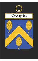 Crespin: Crespin Coat of Arms and Family Crest Notebook Journal (6 x 9 - 100 pages)