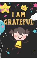 I Am Grateful