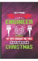 I'm a Proud Mechanical Engineer So What My Wife Bought Me This Notebook Christmas
