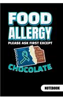 PLEASE ASK FIRST EXCEPT CHOCOLATE. Notebook