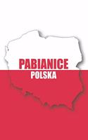 Pabianice Polska Tagebuch: Polen - liniertes Notizbuch für die schönsten polnischen Erlebnisse und Momente - Journal für Urlauber, Auswanderer oder deinem neuen zu Hause
