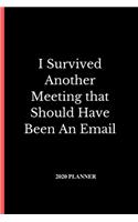 I Survived Another Meeting: Small blank funny lined notebook - Notepad, journal, diary - Creative gift.