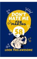 Don't Hate Me For Making 58 Look So Good