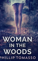 Woman In The Woods