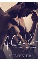 A.C.H.E.