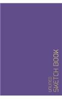 Unlined Sketch Book: 6"x9" Blank journal / Plain Notebook / Design Sketchbook / Unlined Blank Sketchbook / Unruled Blank Pages/ Back to school, Office, Home, College, St(Unlined Blank Sketchbooks, Notebooks & Journals)