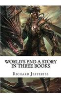 World's End A Story in Three Books