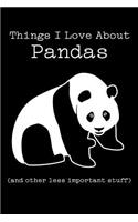 Things I Love about Pandas (and Other Less Important Stuff)